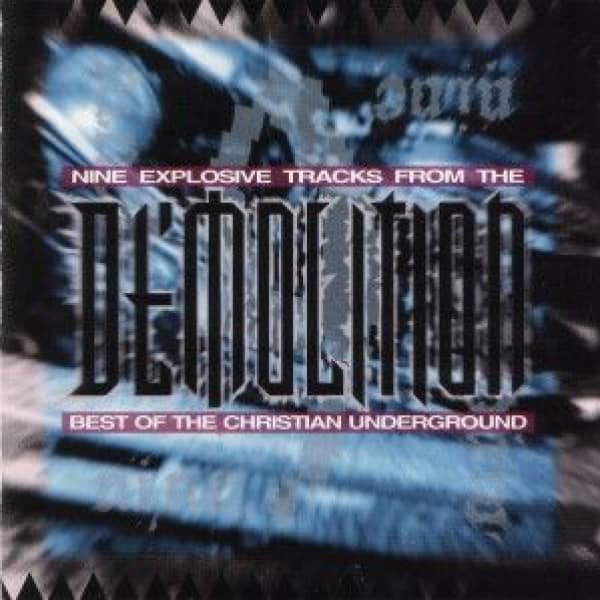 CD Nine Explosive Tracks-From The Demolition Best Of The Christian Underground