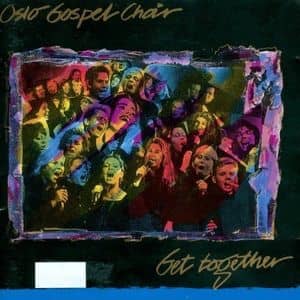 CD Get Together-Oslo Gospel Choir