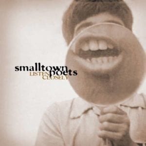 CD Listen Closely-Smalltown Poets