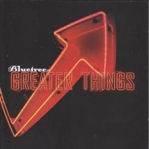 CD Greater Things-Bluetree