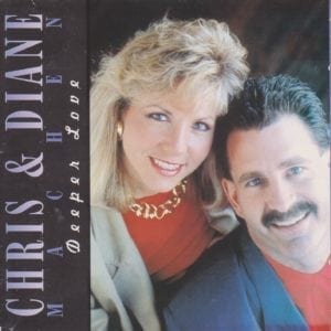 CD Deeper Love - Chris & Diane Machen