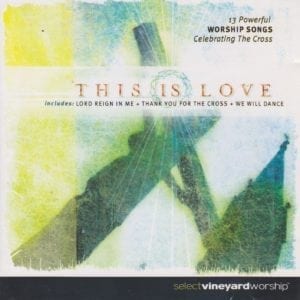 CD This is love - Vineyard -