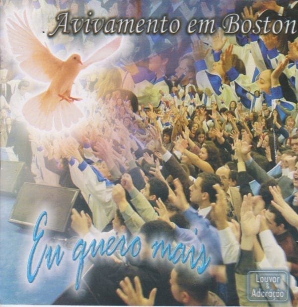 CD Eu quero mais - Avivamento em Boston