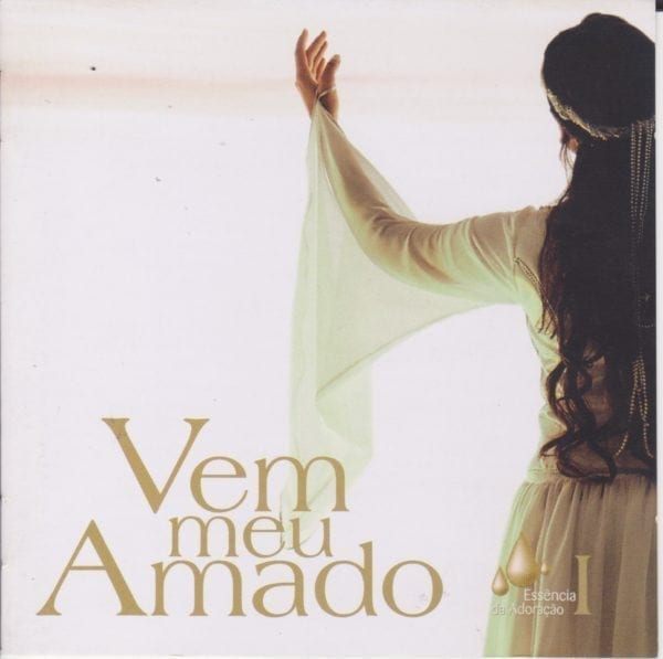CD Vem Meu Amado - Igreja Batista O Poder da Palavra - Essência da Adoração
