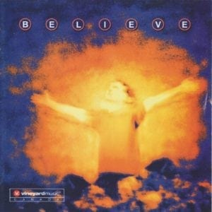 CD Believe - Vineyard Canadá Surrey BC 2000