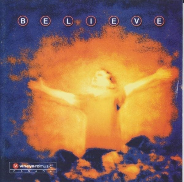 CD Believe - Vineyard Canadá Surrey BC 2000