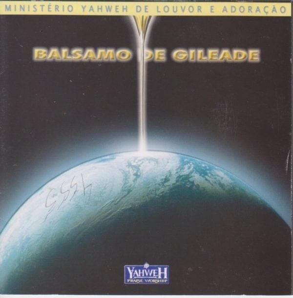CD Bálsamo de Gileade - Ministério Yahweh