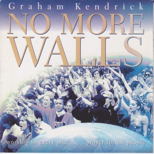 CD No More Walls - Graham Kendrick - Make Way Music-March for Jesus 1997