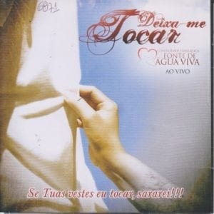 CD Deixa-me Tocar - Comunidade Evangélica Fonte de Água Viva 2010