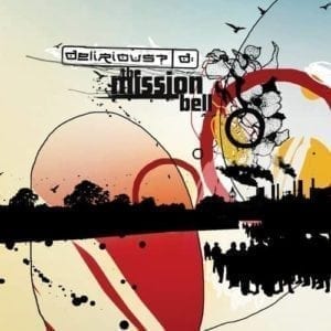 CD Delirious - Mission Bell