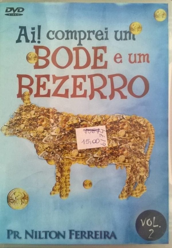 DVD Ai!Comprei um Bode e um Bezerro Vol-2 Pr.Nilton Ferreira