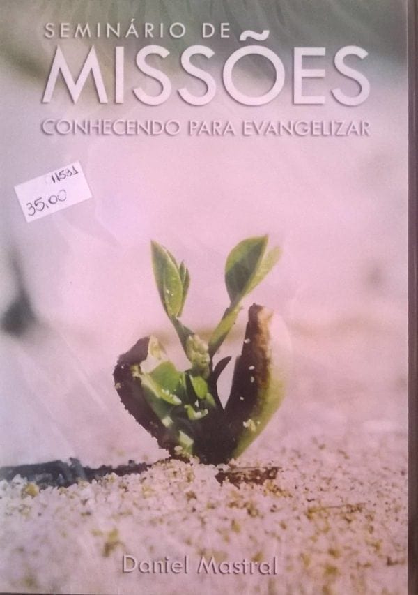 DVD Seminário de Missões Conhecendo para Evangelizar-Daniel Mastral