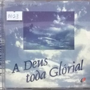 CD A Deus Toda Glória!-Pr.Messias A.Rosa