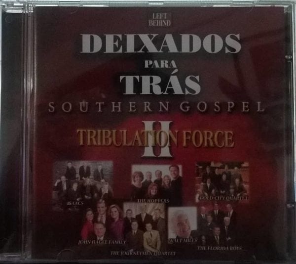 CD Southern Gospel Tribulation Force II- Deixados Para Trás
