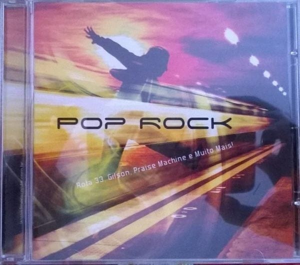 CD Pop Rock Coletânea-Rota 33/Praise Machine e Muito Mais!