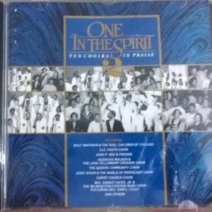 CD One In The Spirit-Ten Choirs In Praise 2