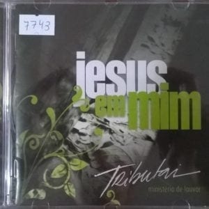 CD Jesus Em Mim - Ministério de Louvor Tributai