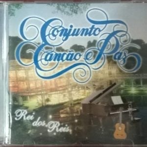 CD Rei dos Reis-Conjunto Canção e Paz