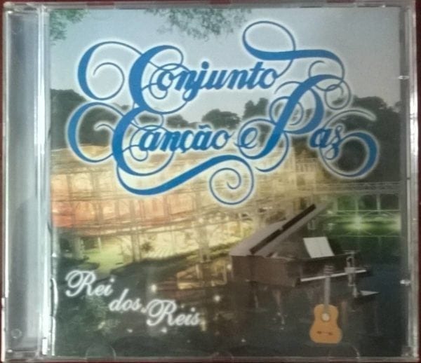 CD Rei dos Reis-Conjunto Canção e Paz