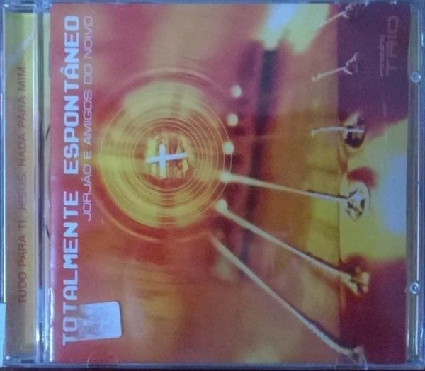 CD Totalmente Espontâneo-Jorjão e Amigos do Noivo-Ministério Trio