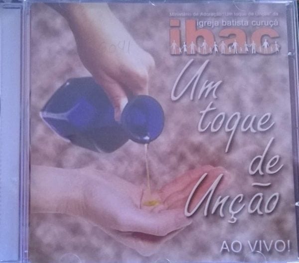CD Um Toque de Unção-Igreja Batista Curuçá Ibac