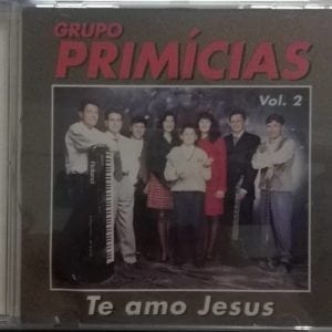 CD Te Amo Jesus Vol 2-Grupo Primícias