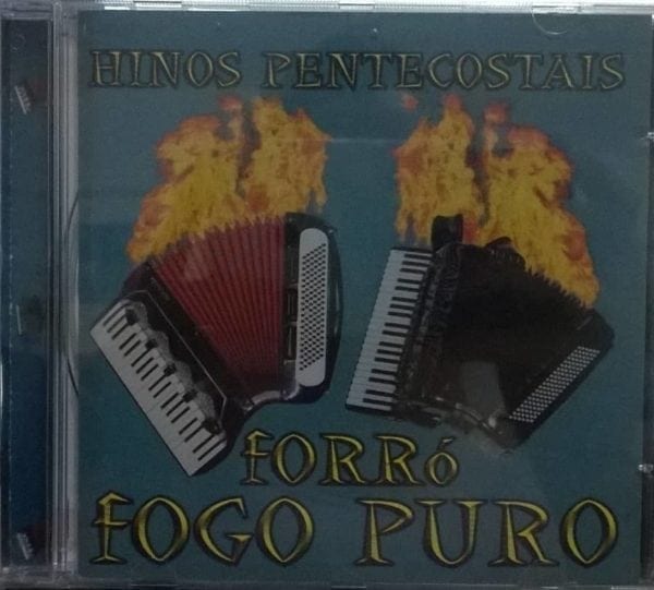 CD Hinos Pentecostais-Forró Fogo Puro