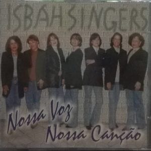CD Nossa Voz Nossa Canção-Isbah Singers