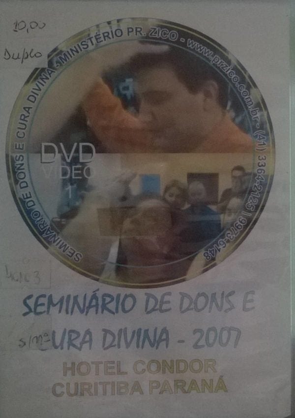 DVD Seminário de Dons e Cura Divina-2007 Hotel Condor Curitiba Paraná-Pr.Zico