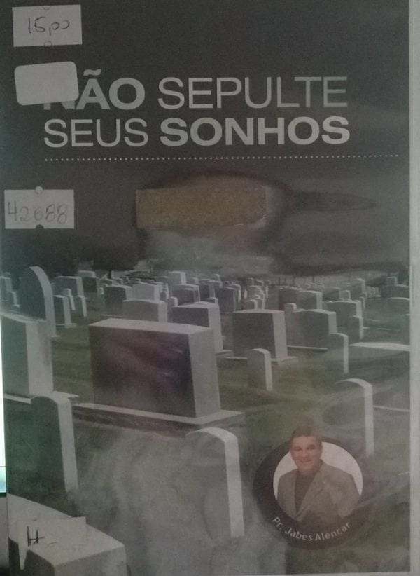 DVD Não Sepulte Seus Sonhos-Pr.Jabes Alencar