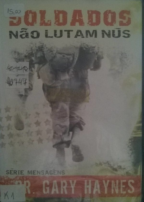 DVD Soldados Não Lutam Nus-Pr.Gary Haynes