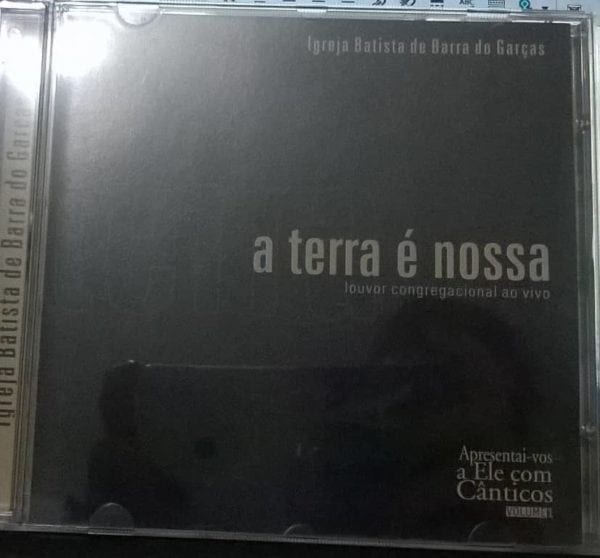 CD A Terra é Nossa-Igreja Batista de Barra do Garças