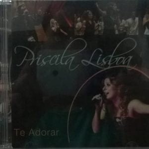 CD Te Adorar Ao Vivo-Priscila Lisboa