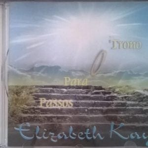 CD Passos para o Trono - Elizabeth Kry