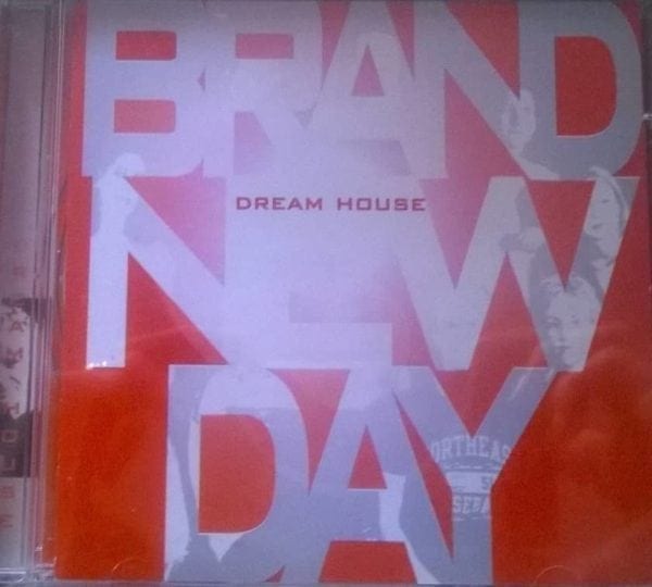 CD Dream House-Brand New Day