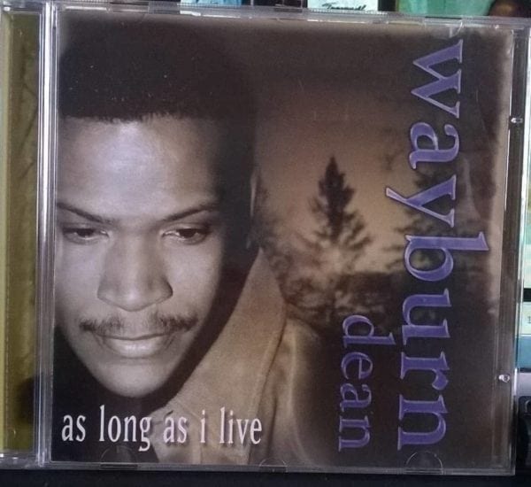 CD As Long As I Live-Wayburn Dean