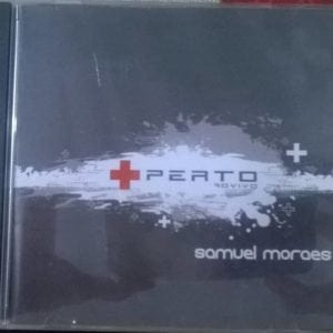 CD + Perto ao vivo-Samuel Moraes
