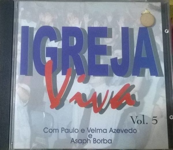 CD Igreja Viva Vol 5-Paulo e Velma Azevedo e Asaph Borba