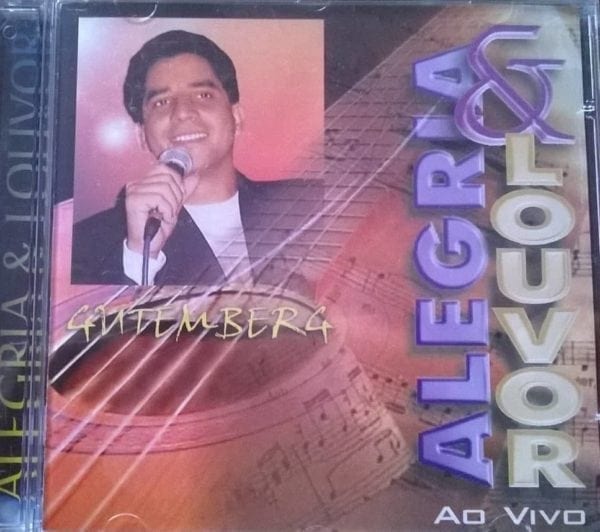 CD Alegria e Louvor ao vivo - Gutemberg