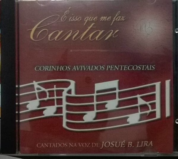 CD É Isso Que Me Faz Cantar - Josué B.Lira