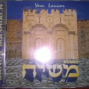 CD Vem Louvar-Banda Mashiach