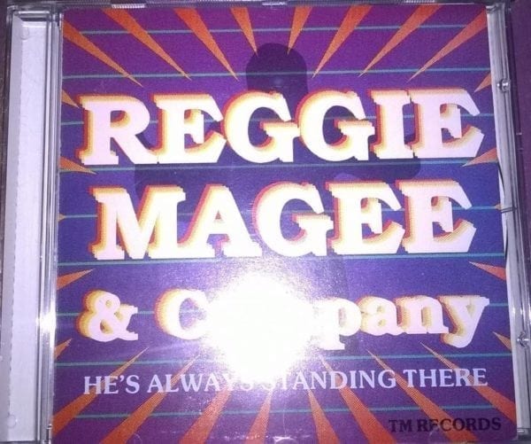 CD He´s Always Standing There - Reggie Magee & Company