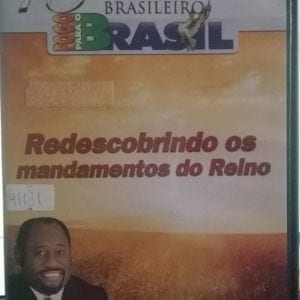 DVD Redescobrindo os Mandamentos do Reino-13°Congresso Pentecostal Brasileiro Fogo Para o Brasil-Dr.Myles Munroe