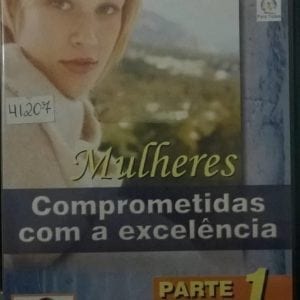 DVD Mulheres Comprometidas com a Excelência Parte 1-Josué Gonçalves