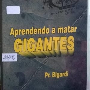 DVD Aprendendo a matar gigantes-Pr.Bigardi-Bola de Neve Church