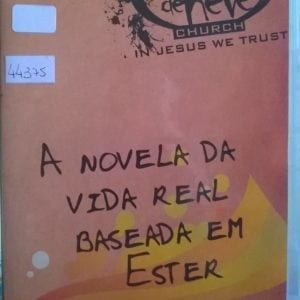DVD A Novela da vida real baseada em Ester-Pr.Bigardi-Bola de Neve Church