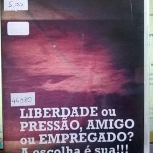 DVD Liberdade ou Pressão,amigo ou empregado?A escolha é sua!!!-Pr.Bigardi-Bola de Neve