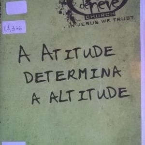 DVD A Atitude determina a altitude-Pr.Bigardi-Bola de Neve Church