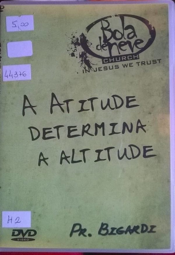 DVD A Atitude determina a altitude-Pr.Bigardi-Bola de Neve Church