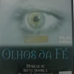 DVD Olhos da Fé-Musical de Steve Moore e David T. Clydesdale